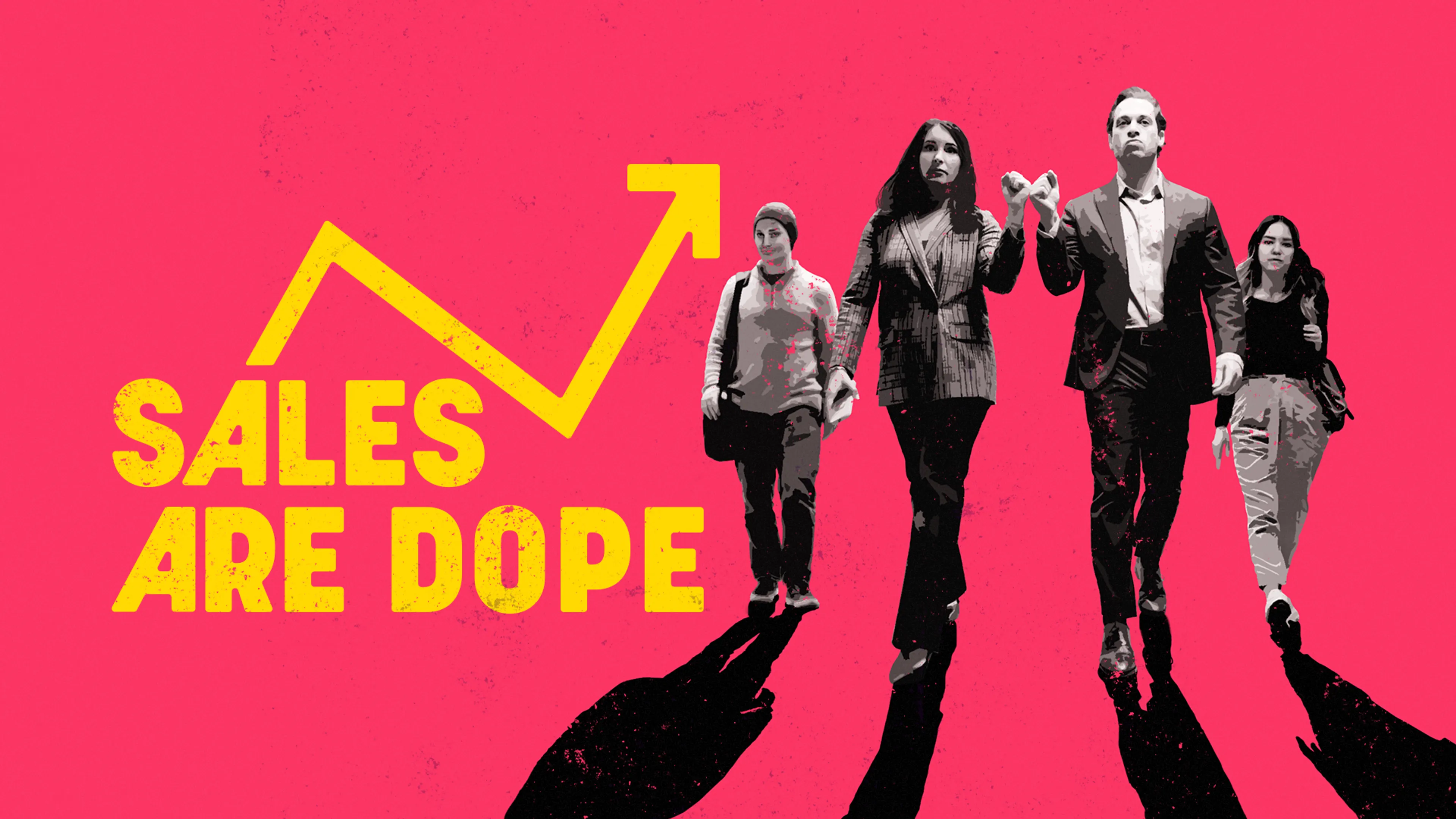 Sales Are Dope poster